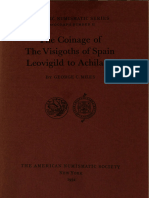 George C. Miles - The Coinage of The Visigoths of Spain, Leovigild To Achila II