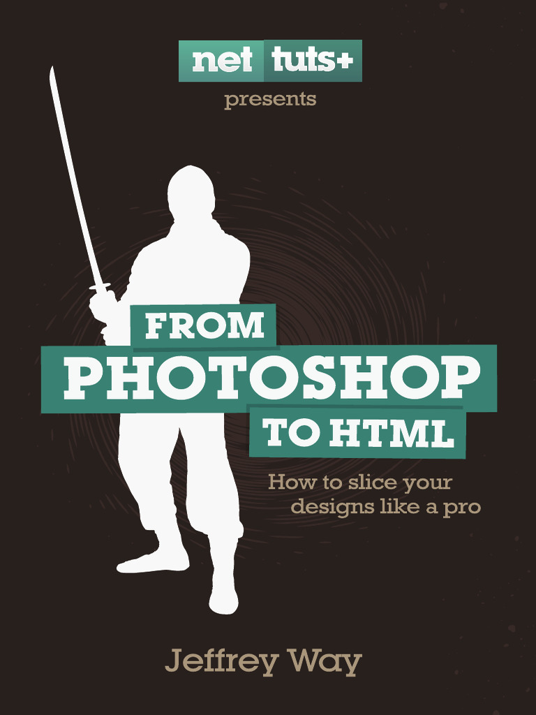 SAMPLE Photoshop To HTML JeffreyWay | PDF | Html | Software