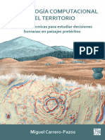 Arqueología Computacional Del Territorio: Métodos y Técnicas para Estudiar Decisiones Humanas en Paisajes Pretéritos