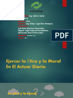 Ejercer La Ética y La Moral en El Actuar Diario