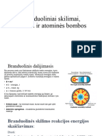 Branduoliniai Skilimai, Virsmai Ir Atominės Bombos