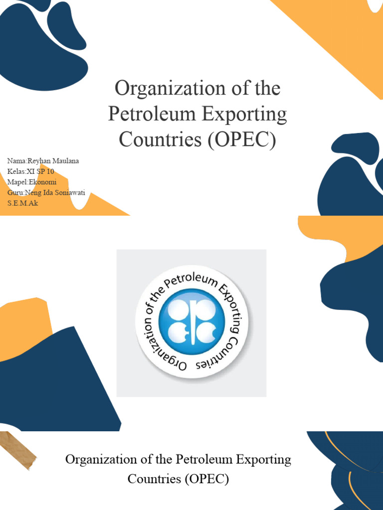 Organization of The Petroleum Exporting Countries (OPEC) | PDF ...