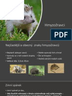 Hmyrožravci Hotovo