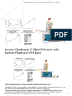 Arduino Quadcopter 2 - State Estimation With Kalman Filtering of GPS Data - Alex Hagiopol