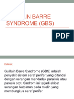 Guillain Barre Syndrome (GBS)