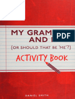 My Grammar and I (Or Should That Be 'Me' - ) Activity Book - Smith, Daniel, 1976 - Author - 2016 - London - Michael O'Mara Books Limited - 9781782435808 - Anna's Archive