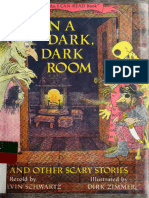In A Dark, Dark Room and Other Scary Stories - Alvin Schwartz