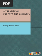 A Treatise On Parents and Children - George Bernard Shaw