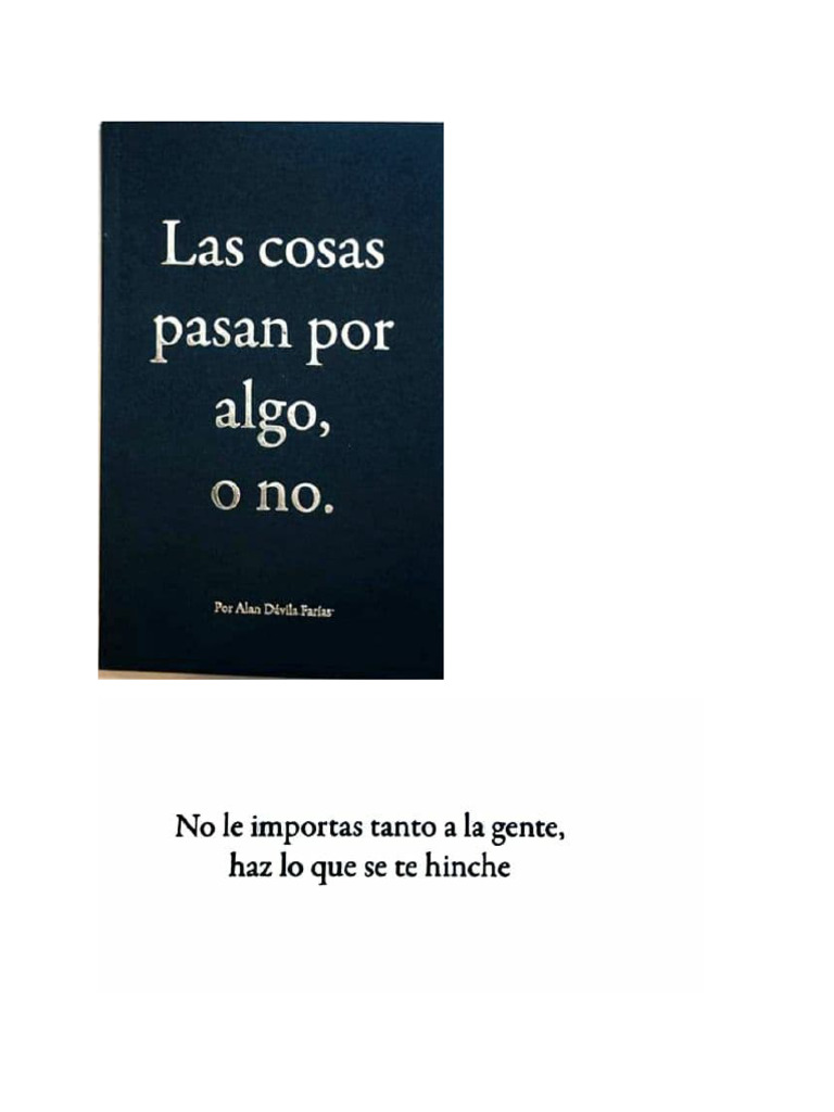 Las Cosas Pasan Por Algo o