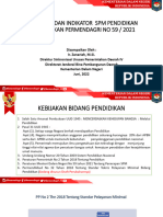 Dir Supd Iv - Kebijakan Dan Indikator SPM Pendidikan 592021