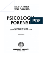 Varela, O., Sarmiento, A., Álvarez, R. Psicología Forense. Cap. El Rol Del Psicólogo en Instituciones Cerradas.