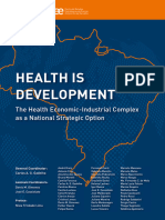 Health Is Development - The Health Economic-Industrial Complex As A National Strategic Option
