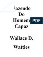 Fazendo Do Homem Capaz - Wallace D. Wattles