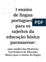 O Ensino de Língua Portuguesa para Os Sujeitos Da Educação Básica Paranaense