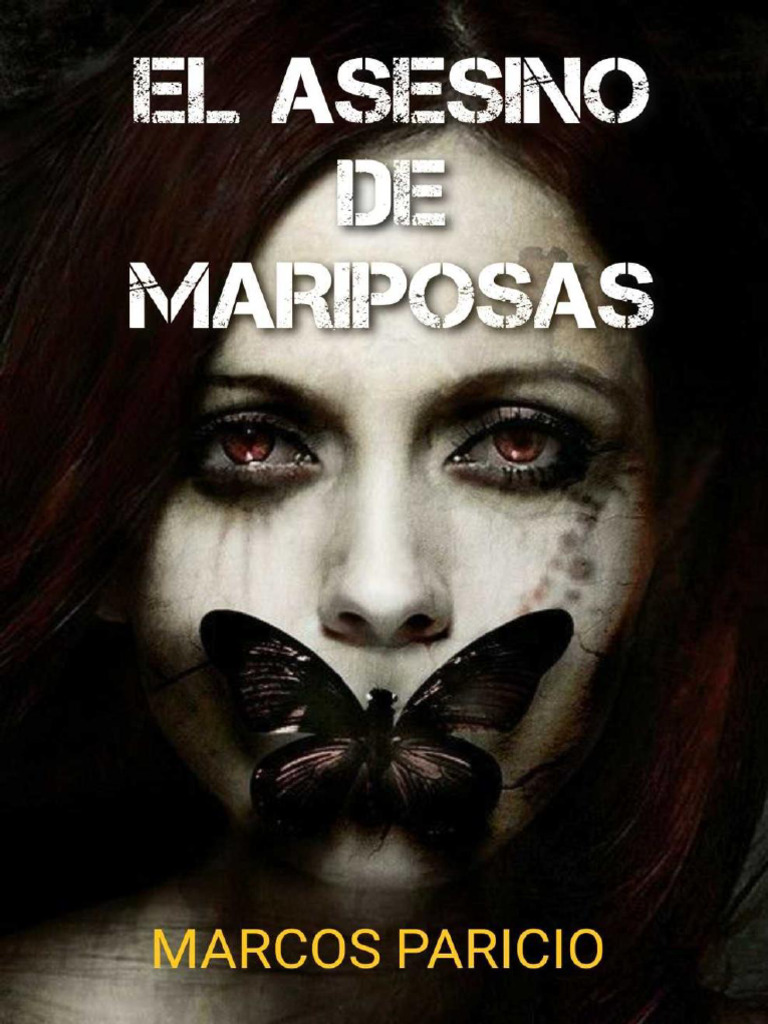 EL ASESINO de MARIPOSAS (Spanish Edition) (Marcos Paricio) (Z-Library ...