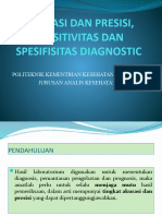 Akurasi Dan Presisi, Sensitivitas Dan Spesifisitas Diagnostic