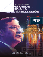 Bolivia Unida Camino A La Idustrialización
