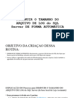 Manual para Diminuir o Tamanho Do Arquivo de Log