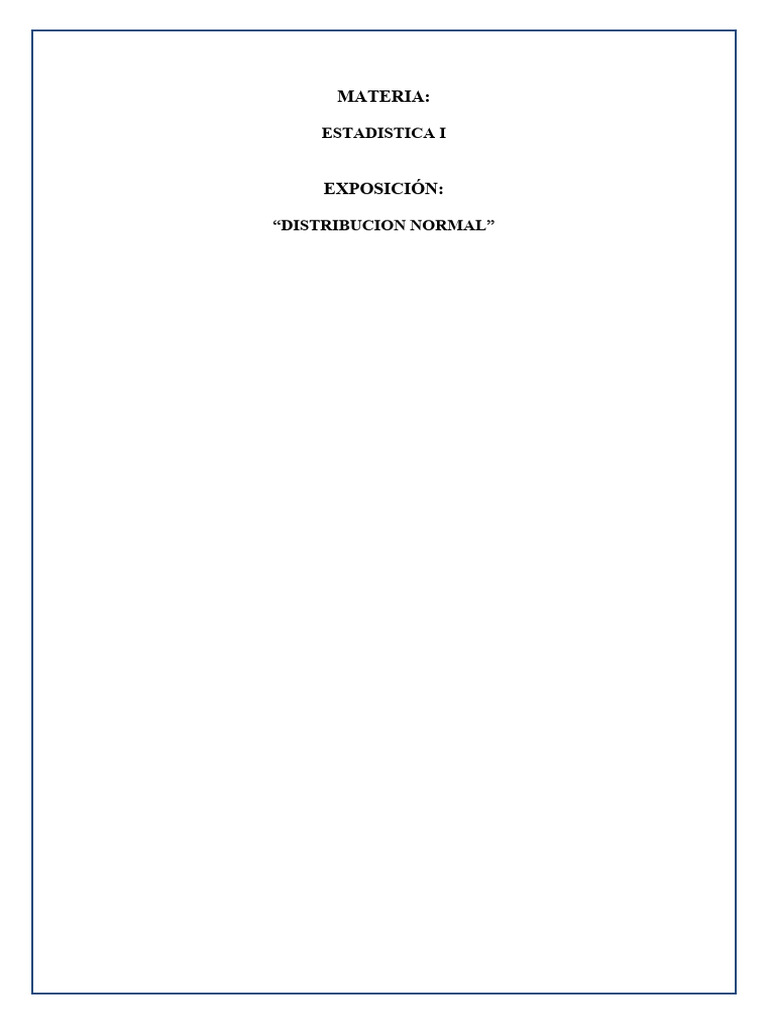 Distribucion Normal - Estadistica | PDF | Distribución normal | Media 