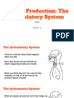 Week 2 - Speech Production - The Articulatory System