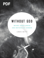 Louis Betty - Without God - Michel Houellebecq and Materialist ...