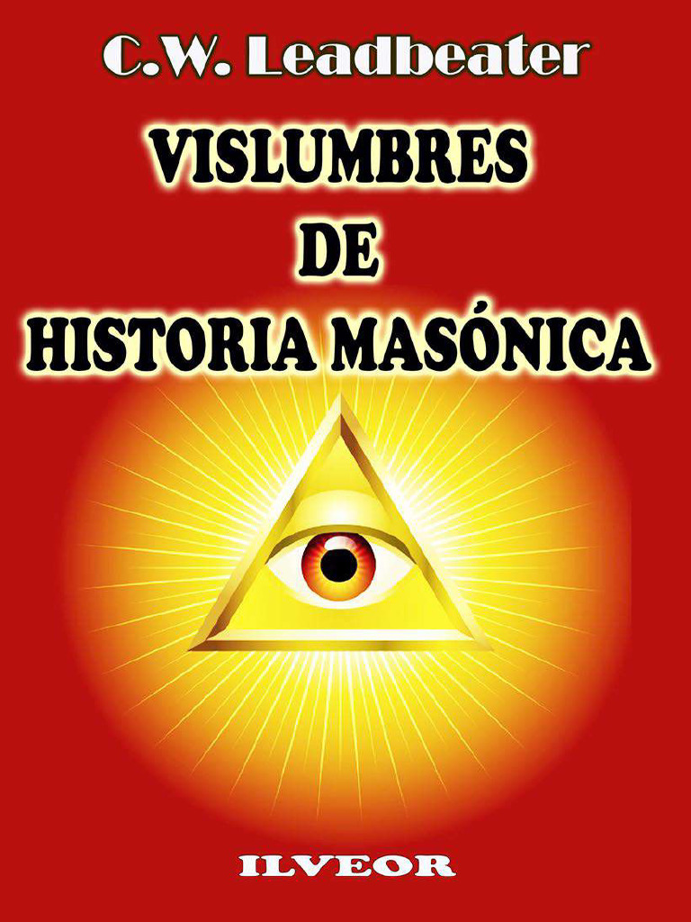 Vislumbres de Historia Masónica Leadbeater PDF