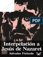Interpelación a Jesús de Nazaret - Salvador Freixedo
