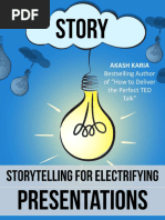 Public Speaking Storytelling Techniques For Electrifying Presentations by Akash Karia