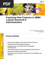 Exploring New Features in IBM® Lotus® Domino® 8 Administration