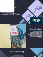 Unmasking The Threat: Safeguarding Against ATM Frauds Unmasking The Threat: Safeguarding Against ATM Frauds
