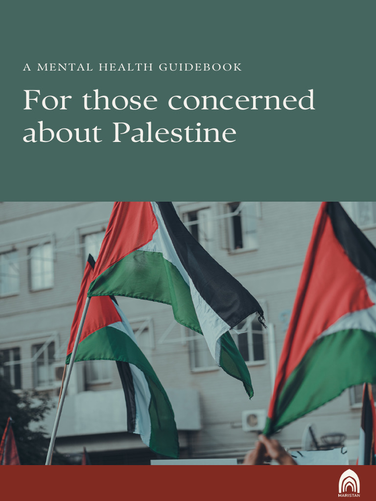 A Mental Health Guidebook For Those Concerned About Palestine | PDF