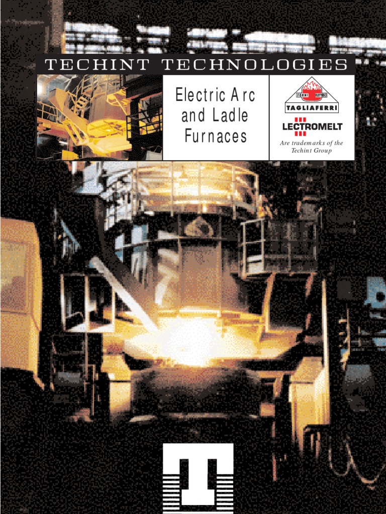 Electric Arc and Ladle Furnaces | PDF | Automation | Steelmaking