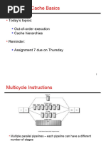 Lecture 19: Cache Basics: Today's Topics: Out-Of-Order Execution Cache Hierarchies Reminder: Assignment 7 Due On Thursday