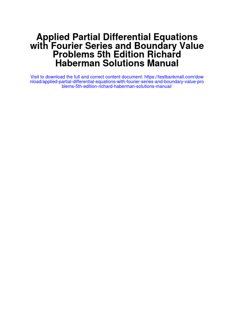 Applied Partial Differential Equations With Fourier Series and Boundary Value Problems 5th