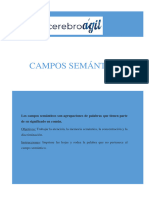 Campos Semánticos: Los Campos Semánticos Son Agrupaciones de Palabras Que Tienen Parte de Su Significado en Común