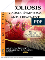 Bessette, Absolon, and Coralie M. Rousseau. Scoliosis: Causes, Symptoms and Treatment, Nova Science Publishers