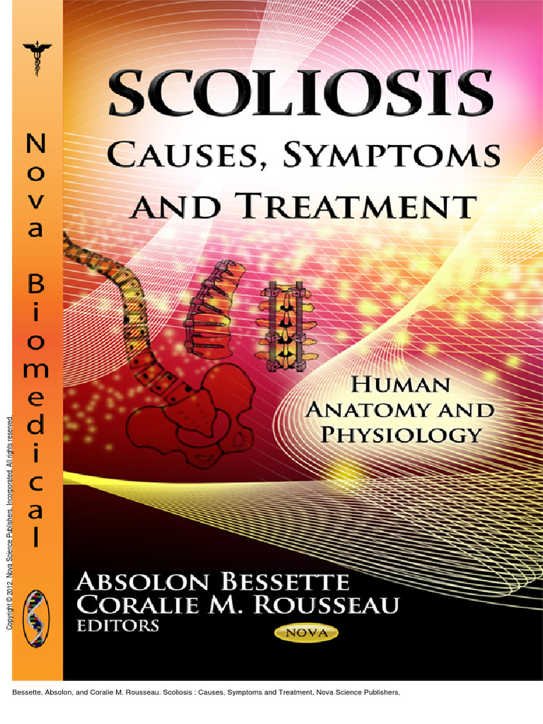 Bessette, Absolon, and Coralie M. Rousseau. Scoliosis: Causes, Symptoms and  Treatment, Nova Science Publishers | PDF | Scoliosis | Clinical Medicine