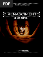 O Renascimento de Um Alpha