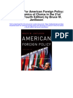 Test Bank For American Foreign Policy The Dynamics of Choice in The 21st Century Fourth Edition by Bruce W Jentleson
