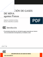 Descripción de Gases de Mina Agentes Físicos: Asignatura: Ventilación de Minas Docente: Aníbal Meza Castañeda