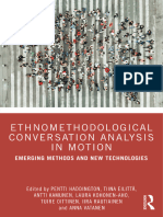 Ethnomethodological Conversation Analysis in Motion_ Emerging Methods and New Technologies -- Pentti Haddington (editor), Tiina Eilittä (editor), Antti Kamunen (editor), Laura Kohonen-Aho -- 1, 2023 -- 9781032544410 -- 0bf1f433a56014d4bffc