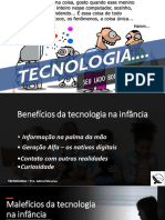 Tecnologia - Benefícios e Malefícios Da Tecnologia