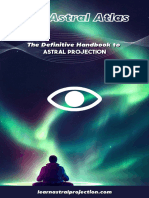 The Astral Atlas™ The Definitive Handbook to Astral Projection