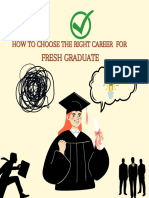 How To Choose The Right Career For Freshgraduate