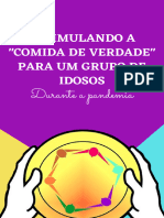 Estimulando A Comida de Verdade para Um Grupo de Idosos Durante A Pandemia