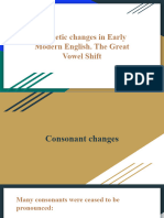 Phonetic Changes in Early Modern English. The Great Vowel Shift
