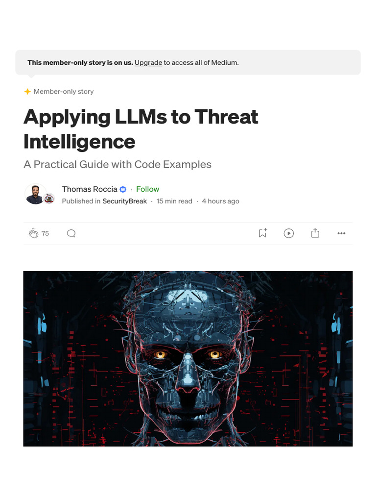 Applying LLMs To Threat Intelligence - by Thomas Roccia - Nov, 2023 ...