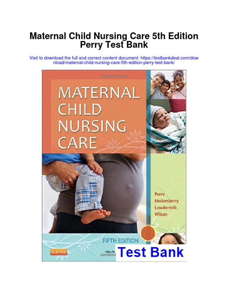Maternal Child Nursing Care 5th Edition Perry Test Bank PDF