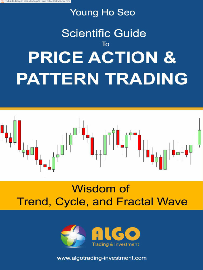 Scientific Guide To Price Action and Pattern Trading Wisdom of Trend1 ...