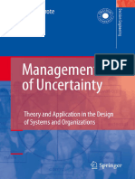 Management of Uncertainty - Grote (Decision Engineering) Gudela Grote (Auth.) - Management of Uncertainty_ Theory and Application in the Design of Systems and Organizations-Springer-Verlag London (2009)